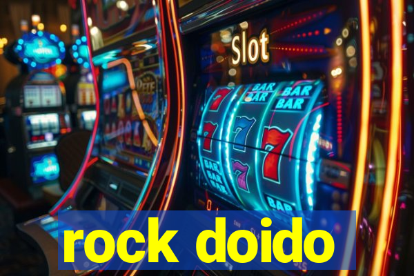 rock doido